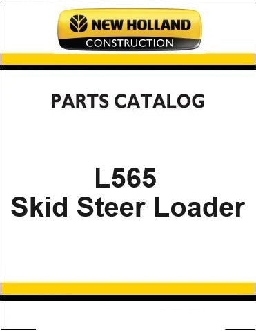 New Holland L565 Skid Steer Loader Pdf Parts Manual