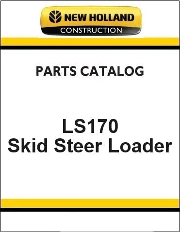New Holland LS170 Skid Steer Loader Pdf Parts Manual
