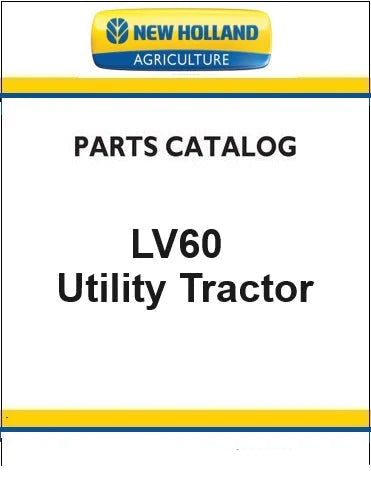 New Holland LV60 Utility Tractor Pdf Parts Manual