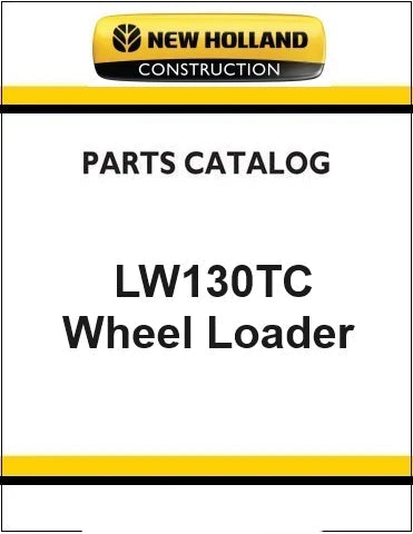 New Holland LW130TC Wheel Loader Pdf Parts Manual