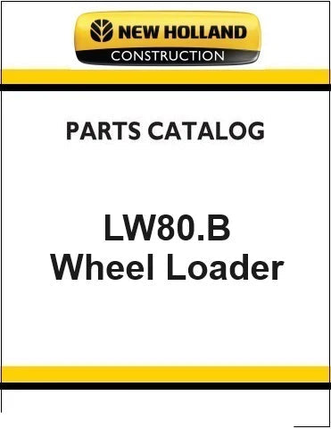 New Holland LW80.B Compact Wheel Loader Pdf Parts Manual