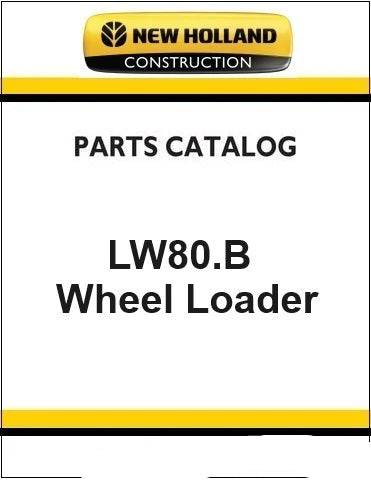 New Holland LW80.B Wheel Loader Pdf Parts Manual