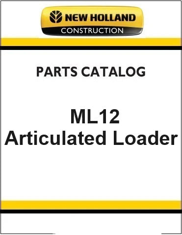 New Holland ML12 Small Articulated Loader Pdf Parts Manual
Welcome to manualskart.com Discover our New Holland ML12 Small Articulated Loader Pdf Parts Manual, your easy manual for easy identifying and ordering the right parts for your New Holland equipment. Even if you are a professional or just started, our manual makes all things easy to understand your machinery's components.

This manual is comes with clear diagrams and detailed information, so you can easily identify your equipment's parts. With our PD