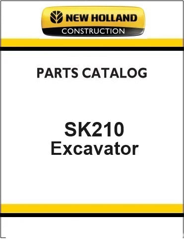 New Holland SK210 Mark IV Excavator Pdf Parts Manual
