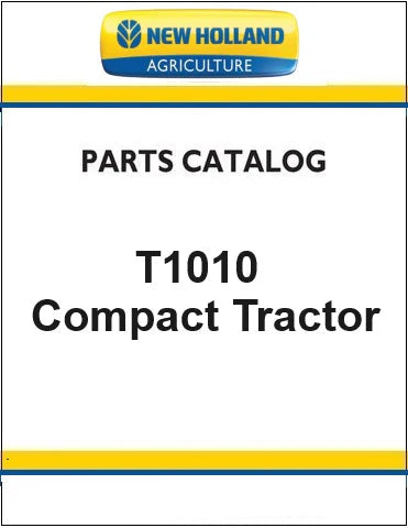 New Holland T1010 Compact Tractor Pdf Parts Catalog Manual