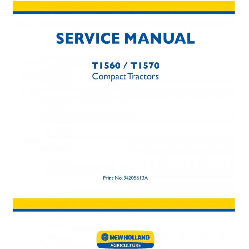 New Holland T1560 T1570 Compact Tractors Pdf Repair Service Manual (p. Nb. 84205613a)