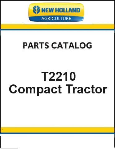 New Holland T2210 Compact Tractor Pdf Parts Catalog Manual