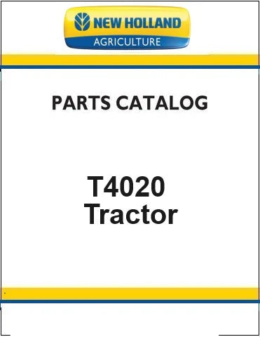 New Holland T4020 Tractor Pdf Parts Manual (Deluxe)