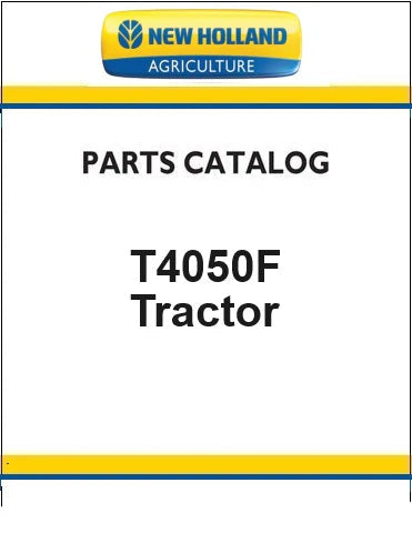 New Holland T4050F Upgrade Special Tractor Pdf Parts Manual