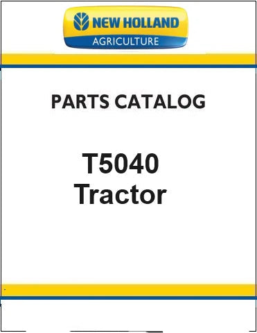 New Holland T5040 Tractor Pdf Parts Catalog Manual