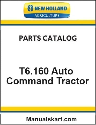 New Holland T6.160 Auto Command Tractor Pdf Parts Catalog Manual
Regular price$94.90 USD Sale price$54.90 USDSale