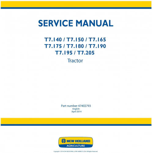 New Holland T7.140, T7.150, T7.165, T7.175, T7.180, T7.190, T7.195, T7.205 Tractor Pdf Repair Service Manual