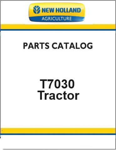 New Holland T7030 Tractor Pdf Parts Catalog Manual