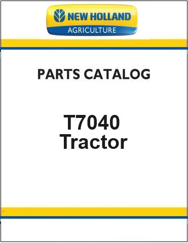 New Holland T7040 Tractor Pdf Parts Catalog Manual