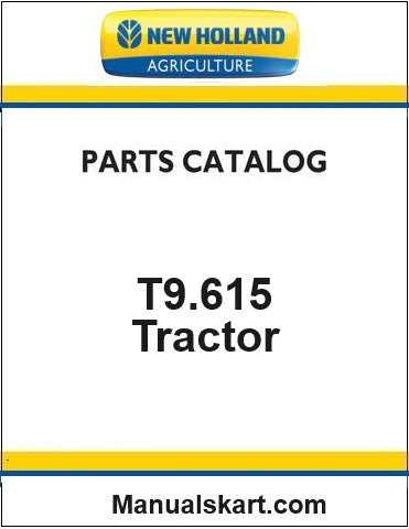 New Holland T9.615 4WD Tractor Pdf Parts Catalog Manual