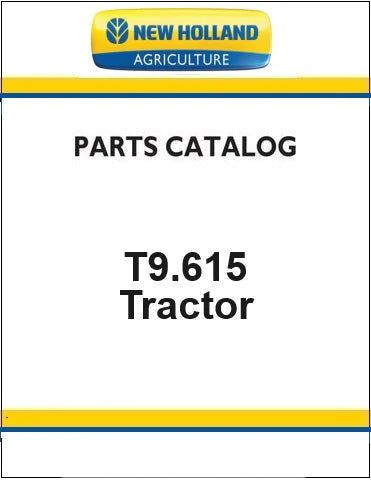 New Holland T9.615 4WD Tractor Pdf Parts Manual