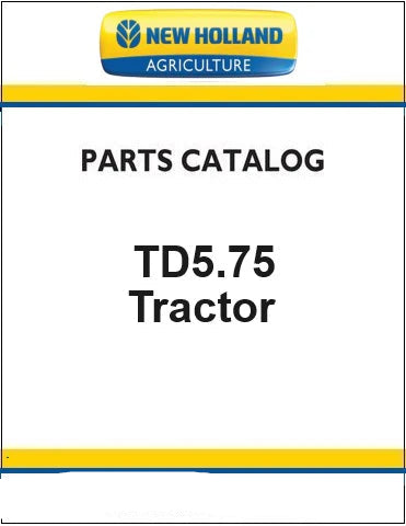 New Holland TD5.75 Tractor Pdf Parts Catalog Manual (Tier 3a)