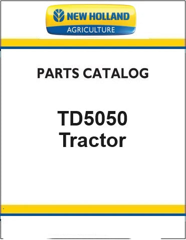 New Holland TD5050 Tractor Pdf Parts Catalog Manual