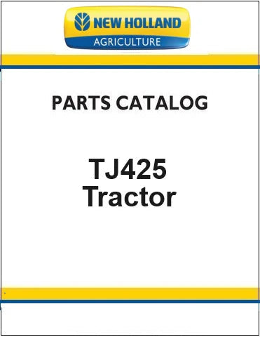 New Holland TJ425 Tractor Pdf Parts Catalog Manual