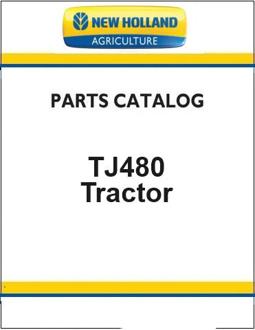 New Holland TJ480 Tractor Pdf Parts Catalog Manual