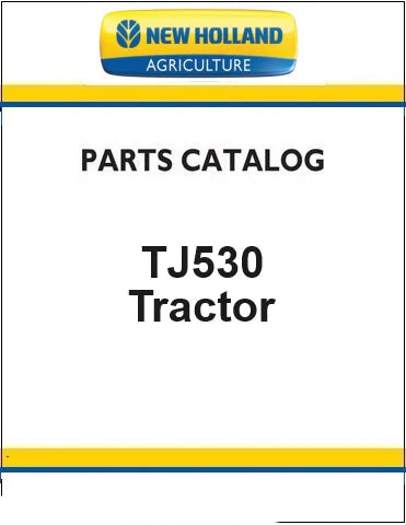 New Holland TJ530 Tractor Pdf Parts Catalog Manual