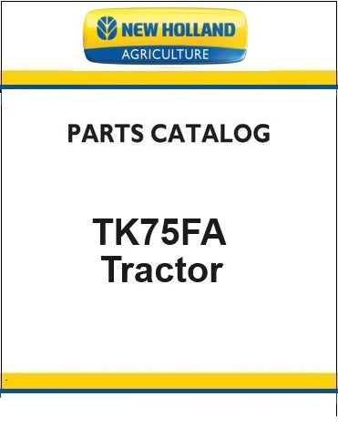 New Holland TK75FA Crawler Tractor Pdf Parts Manual