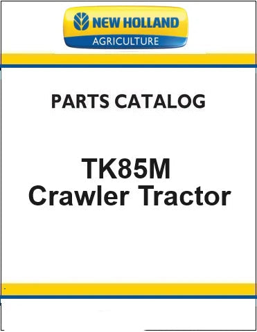 New Holland TK85M Crawler Tractor Pdf Parts Manual