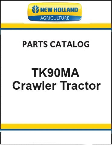 New Holland TK90MA Crawler Tractor Pdf Parts Manual
