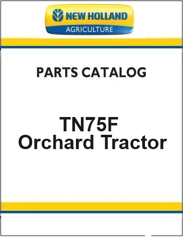 New Holland TN75F Orchard Tractor Pdf Parts Manual