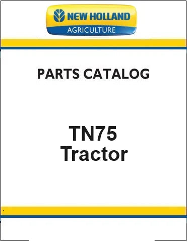 New Holland TN75 Tractor Pdf Parts Manual (Standard)