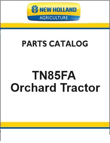 New Holland TN85FA Orchard Tractor Pdf Parts Manual