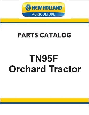 New Holland TN95F Orchard Tractor Pdf Parts Manual