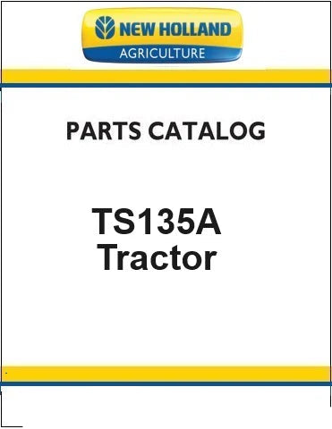 New Holland TS135A Tractor Pdf Parts Manual
