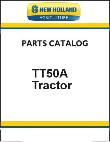 New Holland TT50A Tractor Pdf Parts Manual (4 CYL)