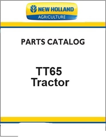 New Holland TT65 Tractor Pdf Parts Manual (3 CYL)