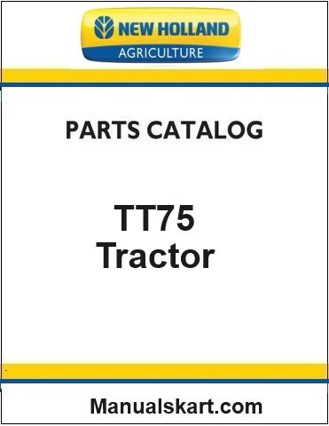 New Holland TT75 Tractor Pdf Parts Manual (4 CYL)
