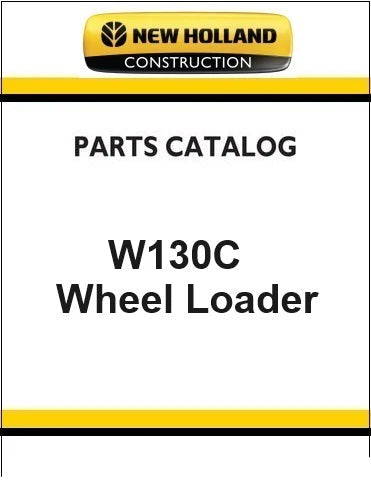 New Holland W130C Wheel Loader Pdf Parts Manual