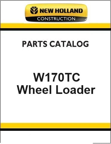 New Holland W170TC Wheel Loader Pdf Parts Manual