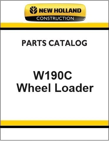 New Holland W190C Wheel Loader Pdf Parts Manual