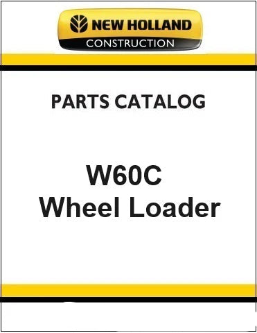 New Holland W60C Compact Wheel Loader Pdf Parts Manual