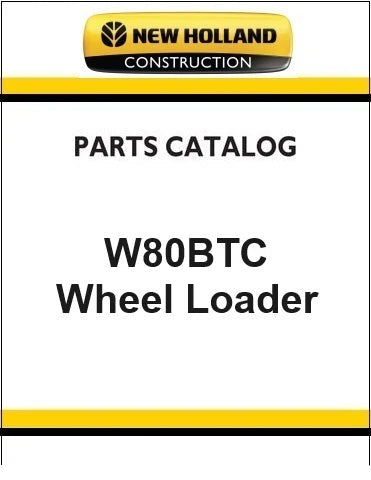 New Holland W80BTC Compact Wheel Loader Pdf Parts Manual