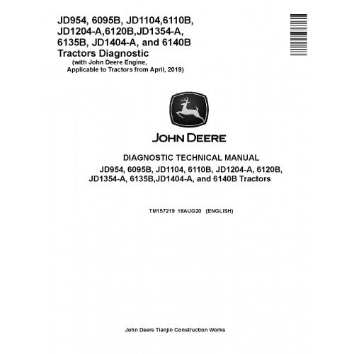 PDF 6095B, 6110B, 6120B, 6135B, 6140B, JD1104, JD1204-A, JD1354-A, JD1404-A and JD954 John Deere Tractor (Europe, Asia, Africa) (TM157219) Diagnostic Manual