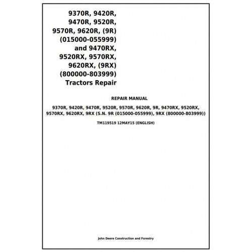 PDF 9370R, 9420R, 9470R, 9520R, 9570R, 9620R, 9470RX, 9520RX, 9570RX, 9620RX John Deere Tractor (TM119519) Service Repair manual