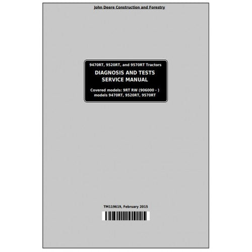 PDF 9470RT, 9520RT, 9570RT John Deere Tracks Tractor (TM119619) Diagnosis and Tests Service Manual