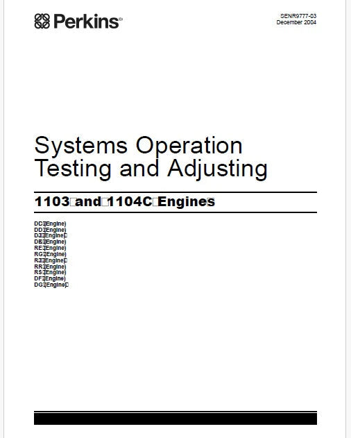 Perkins 1103 and 1104C Industrial Engines Pdf Testing and Adjusting Manual