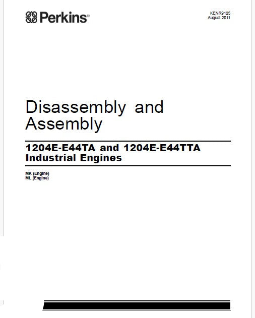 Perkins 1204E-E44TA and 1204E-E44TTA Industrial Engines Pdf Disassembly and Assembly Manual