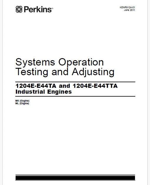 Perkins 1204E-E44TA and 1204E-E44TTA Industrial Engines Pdf Testing and Adjusting Manual