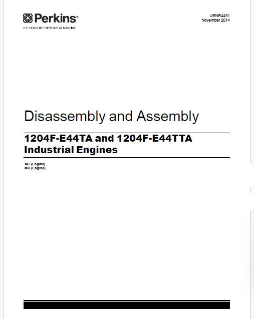 Perkins 1204F-E44TA and 1204F-E44TTA Industrial Engines Pdf Disassembly and Assembly Manual