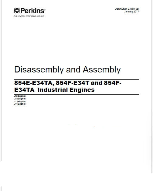 Perkins 854E-E34TA, 854F-E34T and 854F-E34TA Industrial Engines Pdf Disassembly and Assembly Manual