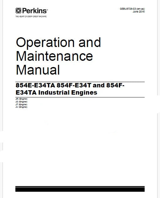 Perkins 854E-E34TA, 854F-E34T and 854F-E34TA Industrial Engines Pdf Operation and Maintenance Manual